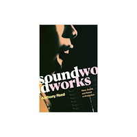 Duke university press Soundworks (häftad, eng)