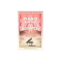 Little, Brown Book Group The Piano Player of Budapest (häftad, eng)