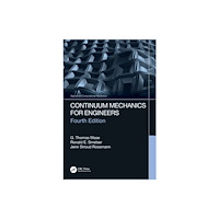 Taylor & francis inc Continuum Mechanics for Engineers (inbunden, eng)