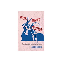 University of Toronto Press Post-Soviet Graffiti (häftad, eng)