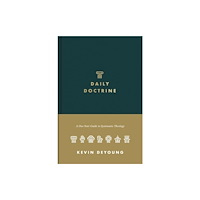 Crossway Books Daily Doctrine (inbunden, eng)
