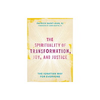 Augsburg Fortress Publishers The Spirituality of Transformation, Joy, and Justice (inbunden, eng)