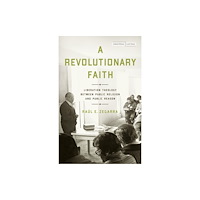 Stanford university press A Revolutionary Faith (häftad, eng)