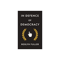 John Wiley And Sons Ltd In Defence of Democracy (häftad, eng)