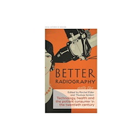 Manchester university press Technology, Health, and the Patient Consumer in the Twentieth Century (inbunden, eng)