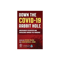 Skyhorse Publishing Down the COVID-19 Rabbit Hole (inbunden, eng)