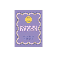 Ebury Publishing Dopamine Decor (inbunden, eng)