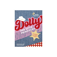 Ebury Publishing DOLLY Her Style Principles (inbunden, eng)