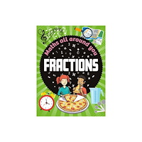 Hachette Children's Group Maths All Around You: Fractions (inbunden, eng)