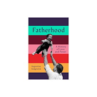 Pan Macmillan Fatherhood (häftad, eng)