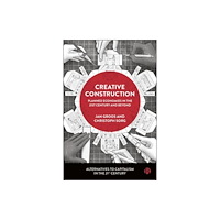 Bristol University Press Creative Construction (inbunden, eng)