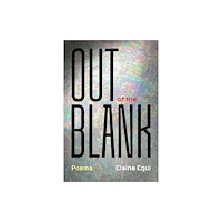 Coffee House Press Out of the Blank (häftad, eng)