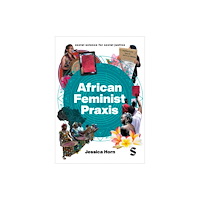 Sage Publications Ltd African Feminist Praxis (häftad, eng)