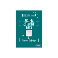 Sage Publications Ltd A Little Guide for Teachers: Using Student Data (häftad, eng)
