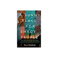 Trinity University Press,U.S. A Sunny Place for Shady People (inbunden, eng)