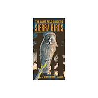 Heyday Books The Laws Field Guide to Sierra Birds (häftad, eng)