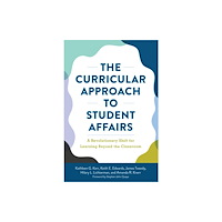 Taylor & francis inc The Curricular Approach to Student Affairs (häftad, eng)