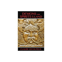 Inner Traditions Bear and Company Demons and Spirits of the Land (häftad, eng)