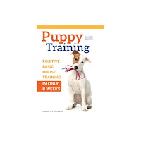 I-5 Publishing Train Your Puppy in 8 Weeks (häftad, eng)