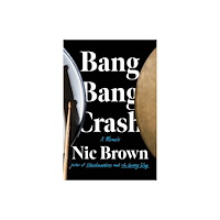 Catapult Bang Bang Crash (häftad, eng)