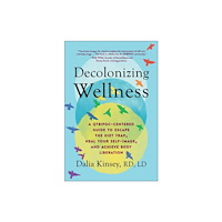 BenBella Books Decolonizing Wellness (häftad, eng)