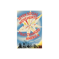 W W Norton & Co Ltd Seven Social Movements That Changed America (inbunden, eng)