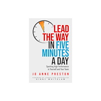 Health Administration Press Lead the Way in Five Minutes a Day (häftad, eng)
