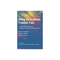 Taylor & francis inc Riding the Academic Freedom Train (häftad, eng)