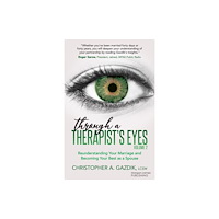 Morgan James Publishing llc Through a Therapist's Eyes, Volume 2 (häftad, eng)