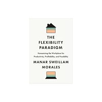 Georgetown University Press The Flexibility Paradigm (inbunden, eng)