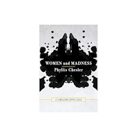 Chicago Review Press Women and Madness (häftad, eng)