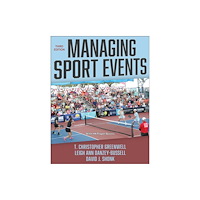 Human Kinetics Publishers Managing Sport Events (häftad, eng)