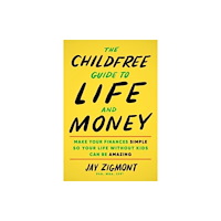Sourcebooks, Inc The Childfree Guide to Life and Money (häftad, eng)