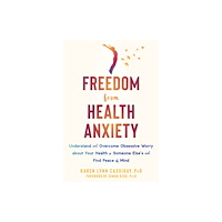 New Harbinger Publications Freedom from Health Anxiety (häftad, eng)