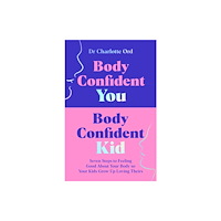 Pan Macmillan Body Confident You, Body Confident Kid (häftad, eng)