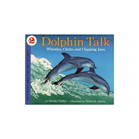 Harpercollins publishers inc Dolphin Talk: Whistles, Clicks, and Clapping Jaws (häftad, eng)