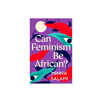 HarperCollins Publishers Can Feminism be African? (inbunden, eng)