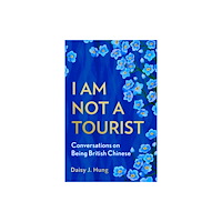 HarperCollins Publishers I Am Not a Tourist (inbunden, eng)