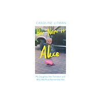 HarperCollins Publishers Her Name Is Alice (inbunden, eng)