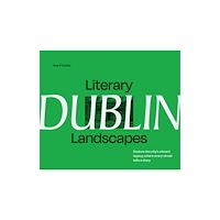 HarperCollins Publishers Literary Landscapes: Dublin (inbunden, eng)