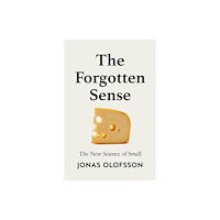 HarperCollins Publishers The Forgotten Sense (inbunden, eng)