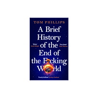 Headline Publishing Group A Brief History of the End of the F*cking World (häftad, eng)