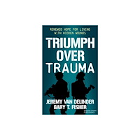 Morgan James Publishing llc Triumph Over Trauma (häftad, eng)