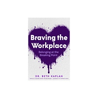 Mango Media Braving the Workplace (inbunden, eng)