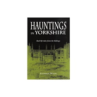 Halsgrove Hauntings in Yorkshire (häftad, eng)