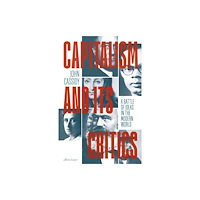 Penguin books ltd Capitalism and Its Critics (inbunden, eng)