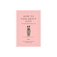 Princeton University Press How to Talk about Love (inbunden, eng)