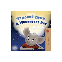 Kidkiddos Books Ltd. A Wonderful Day (Ukrainian English Bilingual Children's Book) (häftad, ukr)