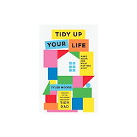 Ebury Publishing Tidy Up Your Life (inbunden, eng)