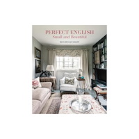 Ryland, Peters & Small Ltd Perfect English Small and Beautiful (inbunden, eng)